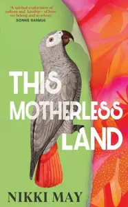 This Motherless Land - Nikki May