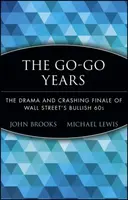 The Go-Go Years - John Brooks