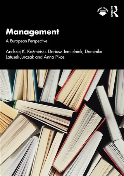 Management - Andrzej K. Kozminski, Dominika Latusek-Jurczak, Dariusz Jemielniak, Anna Pikos
