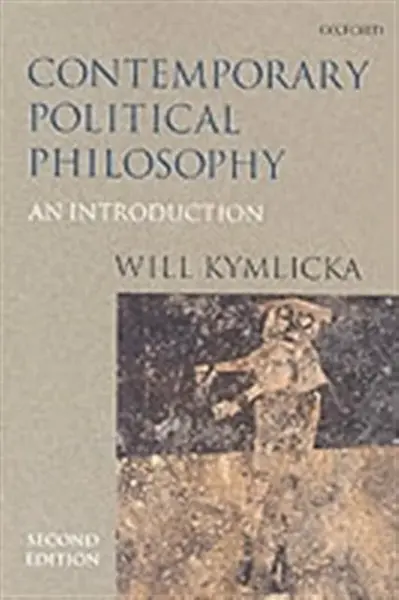 Contemporary Political Philosophy - Will  Kymlicka