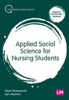 Applied Social Science for Nursing Students - Iain Atherton, Mark Molesworth