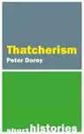Thatcherism - Prof. Peter  Dorey