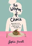 The Weapon Of Choice - Sophia Purcell
