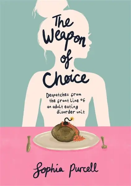 The Weapon Of Choice - Sophia Purcell