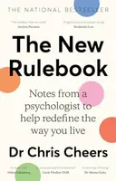The New Rulebook: Notes from a psychologist to help redefine the way you live, for fans of Glennon Doyle, Brene Brown, Elizabeth Gilbert and Julie Smi