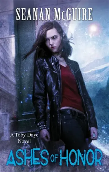 Ashes of Honor (Toby Daye Book 6) - Seanan McGuireová