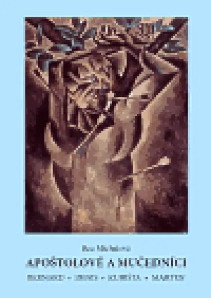 Apoštolové a mučedníci (poškozená) - Rea Michalová