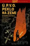 Ú.P.V.O. Peklo na zemi 14 - Exorcistka - Mike Mignola