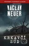 Krkavčí súd - Václav Neuer - kniha z kategorie Detektivky, thrillery a horory