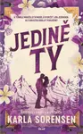 Jedině ty - Karla Sorensen