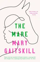 The Mare - Mary Gaitskill