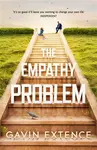The Empathy Problem - Gavin Extence