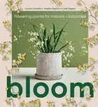 Bloom - Lauren Camilleri, Sophia Kaplan