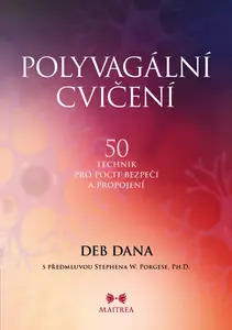 POLYVAGÁLNÍ CVIČENÍ  - Deb Dana