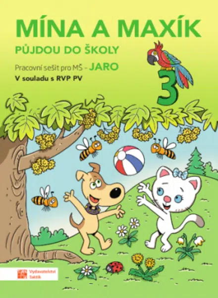 Mína a Maxík půjdou do školy (Pracovní sešit pro MŠ: Jaro 3) (Defekt)