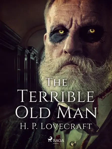 The Terrible Old Man - Howard P. Lovecraft - e-kniha