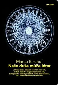 Naše duše může létat - Marco Bischof