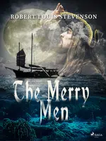 The Merry Men - Robert Louis Stevenson - e-kniha