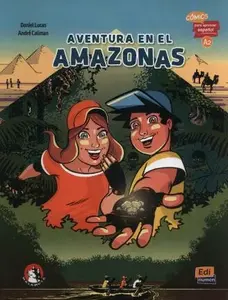 Aventura en el Amazonas (A2) - Andre Caliman, Daniel Lucas