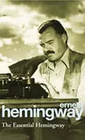 The Essential Hemingway - Ernest Hemingway