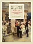 Tastes and Traditions - Nathalie Cooke