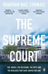 The Supreme Court - Ruadhan Mac Cormaic