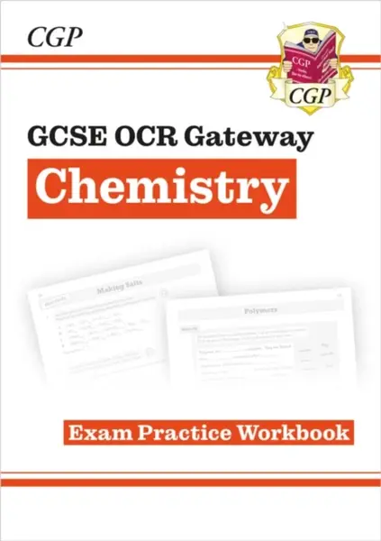 GCSE Chemistry OCR Gateway Exam Practice Workbook - CGP Books