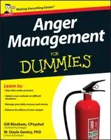 Anger Management For Dummies, UK Edition - W.Doyle Gentry, Gill Bloxham
