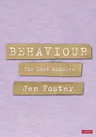 Behaviour: The Lost Modules - Jen Foster