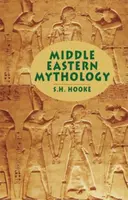 Middle Eastern Mythology - S. Hooke