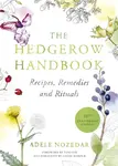 The Hedgerow Handbook - Nozedar Adele