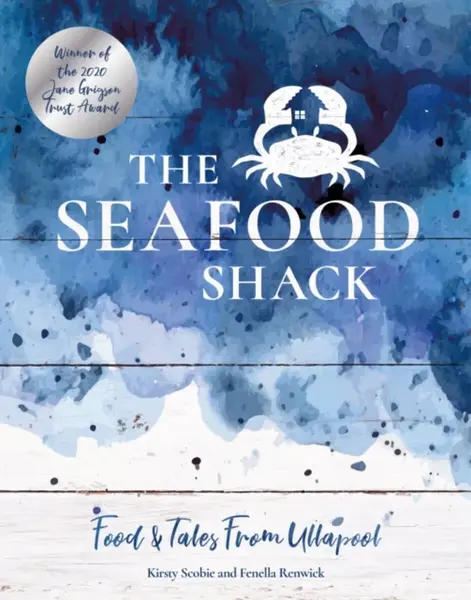 The Seafood Shack - Fenella Renwick, Kirsty Scobie