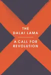 A Call for Revolution - The Dalai Lama, Sofia Stril-Rever