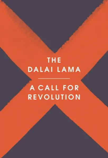 A Call for Revolution - The Dalai Lama, Sofia Stril-Rever