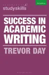 Success in Academic Writing - Trevor Day