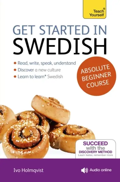 Get Started in Swedish Absolute Beginner Course - Ivo Holmqvist, Vera Croghan
