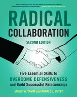 Radical Collaboration - James W. Tamm, Ronald J. Luyet
