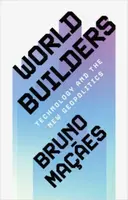 World Builders - Bruno Macaes