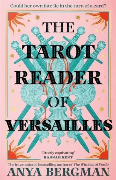 The Tarot Reader of Versailles - Anya Bergman