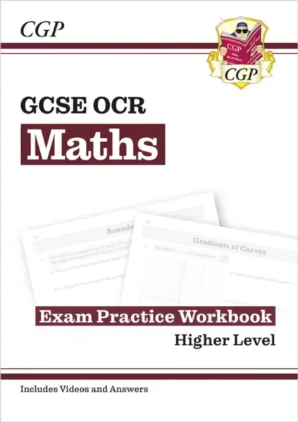 GCSE Maths OCR Exam Practice Workbook: Higher - includes Video Solutions and Answers - CGP Books