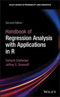 Handbook of Regression Analysis With Applications in R - Jeffrey S.  Simonoff, Samprit  Chatterjee