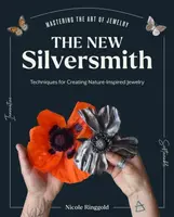The New Silversmith - Nicole Ringgold