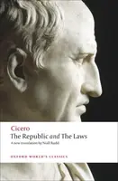 The Republic and The Laws - Marcus Tullius Cicero