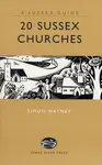 20 Sussex Churches - Simon Watney