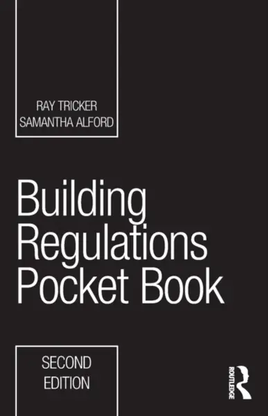 Building Regulations Pocket Book - Ray  Tricker, Samantha Alford