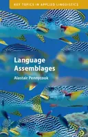 Language Assemblages - Alastair  Pennycook