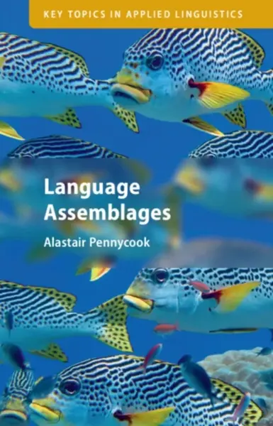 Language Assemblages - Alastair  Pennycook