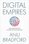 Digital Empires - Bradford Anu