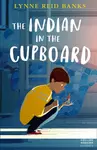 The Indian in the Cupboard - Lynne Reid Banksová