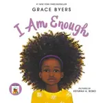 I Am Enough - Grace Byers